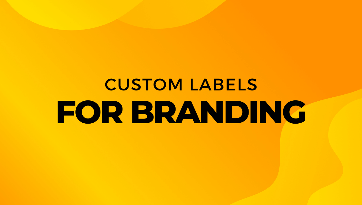 Why Are Custom Labels Important For Branding?