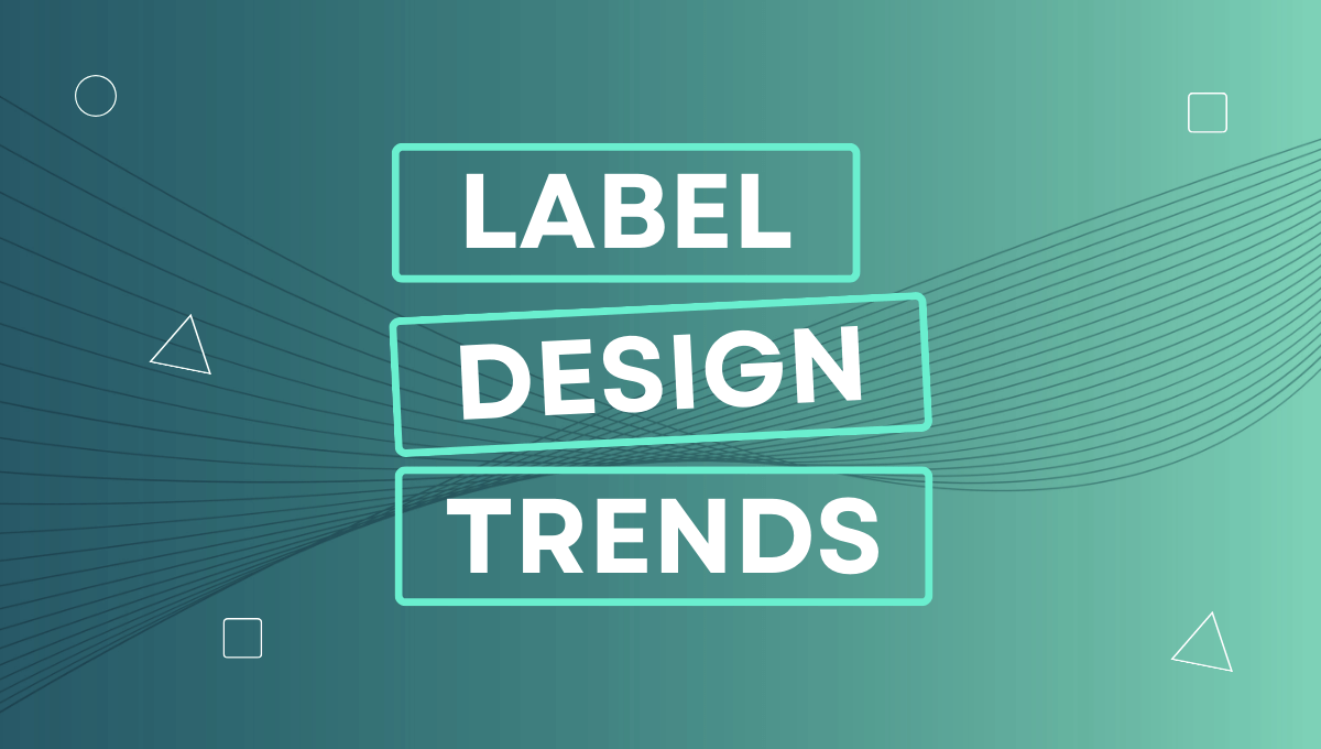 Top Label and Packaging Design Trends