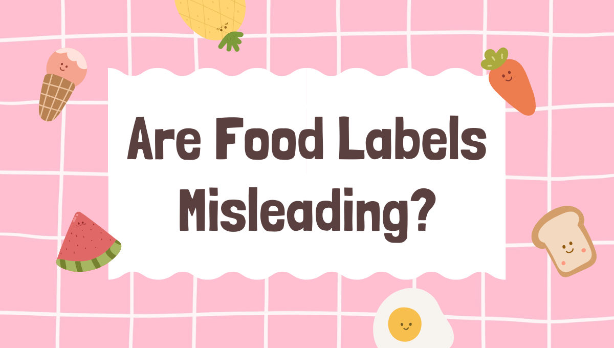 Are Food Labels Misleading?