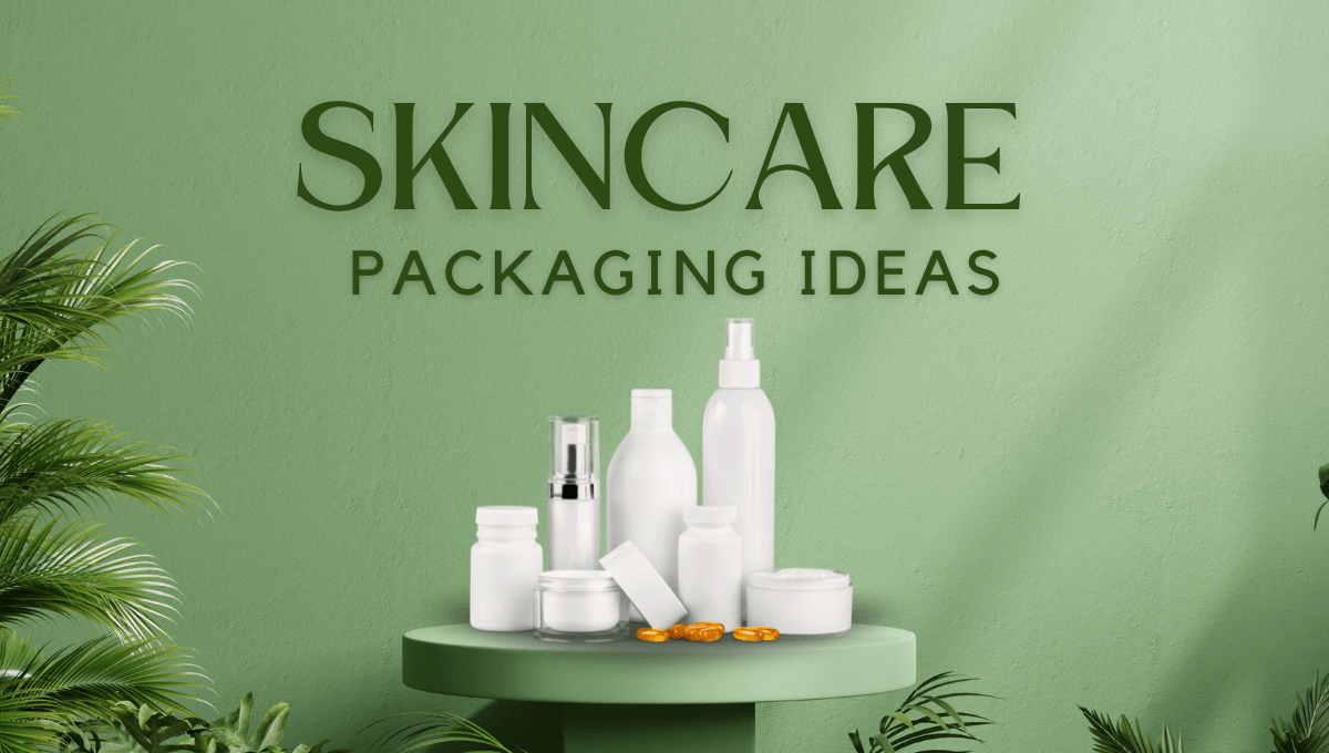 Skincare Packaging Ideas